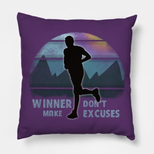 Winner don't make excuses Pillow