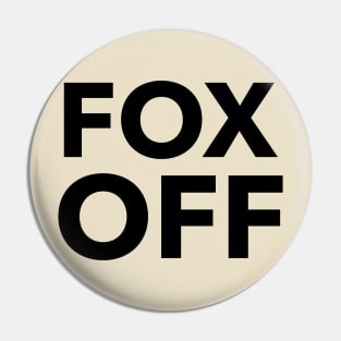 Fox Off Pin