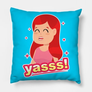 Smiling Girl Yasss Cartoon Pillow