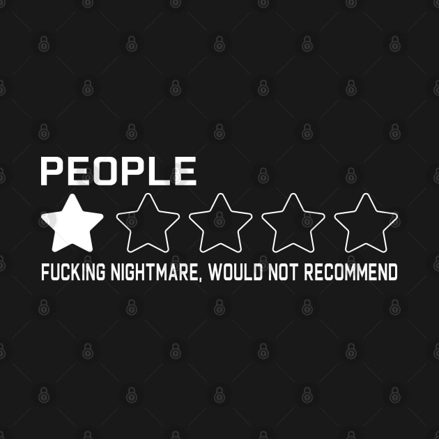 People one star fucking nightmare: Newest sarcastic people one star review design by Ksarter