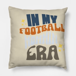 In My Football Mommin' Era Pillow