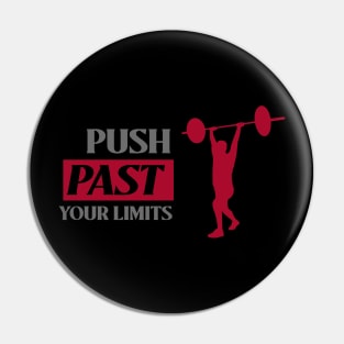 Push Past Your Limits Workout Pin