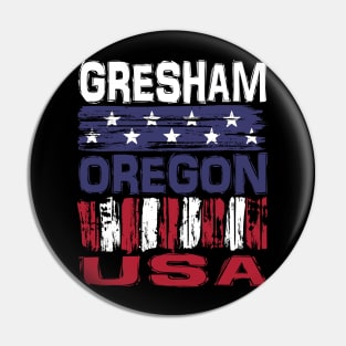 Gresham Orgeon USA T-Shirt Pin