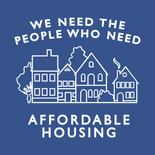 Affordable Housing - OC T-Shirt