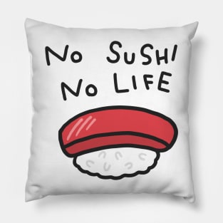 No Sushi No Life Funny Anime Sushi Logo Manga Japanese Food Word Pillow