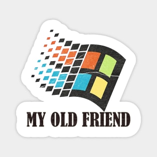 My Old Friend Windows 95 Magnet