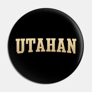 Utahan - Utah Native Pin