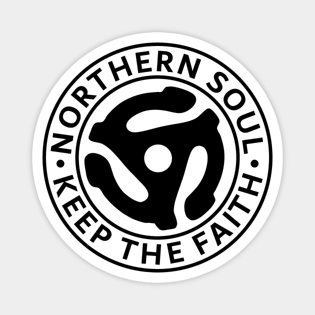 Northern Soul Keep the Faith / Black Magnet by Skatee