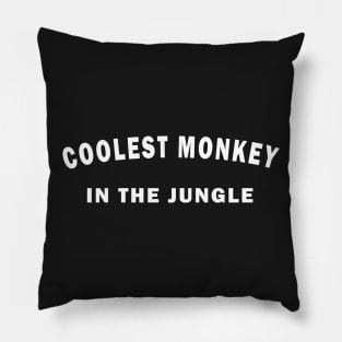Funny coolest monkey in the jungle Pillow