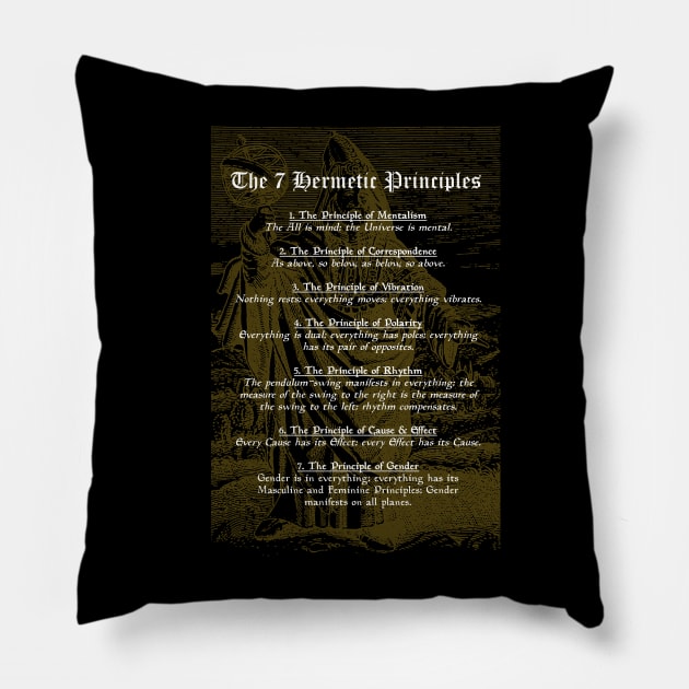 The 7 Hermetic Principles - Greek and Egyptian Philosophy (Hermes Trismegistus) Pillow by Occult Designs