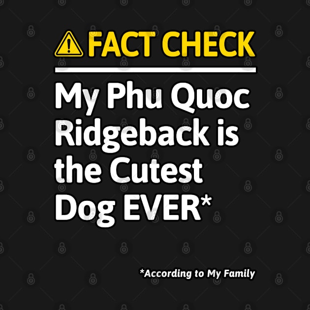 Phu Quoc Ridgeback Dog Funny Fact Check by MapYourWorld