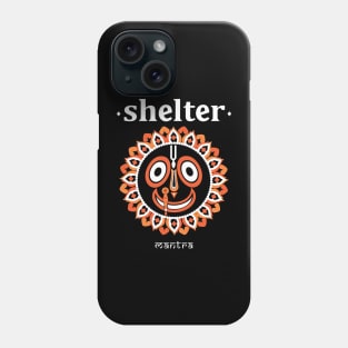 Shelter "Mantra" Tribute Phone Case