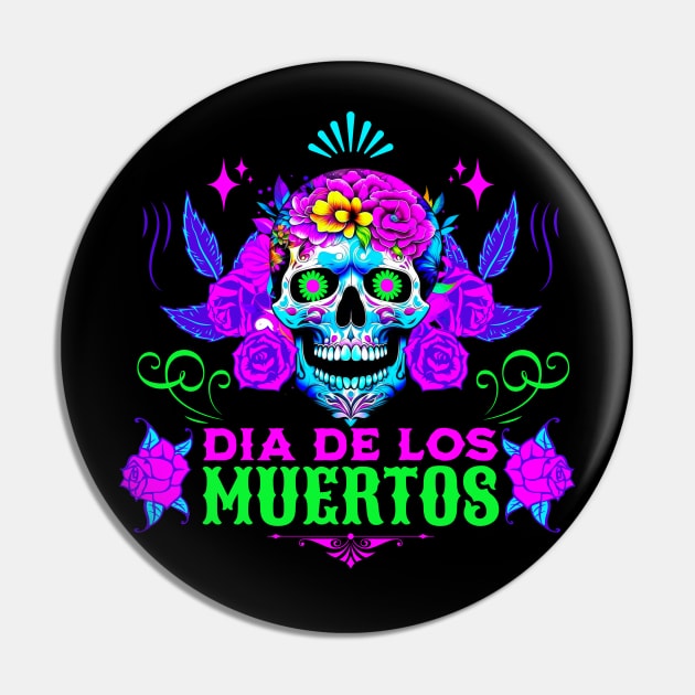 Dia De Los Muertos Pin by Epic Splash Graphics