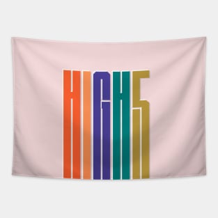 HIGH 5 colorful typography Tapestry