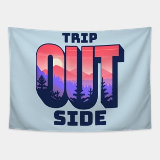 Trip Outside Nature Tripper Design Tee: Explore and Connect Tapestry