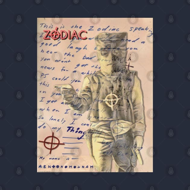 Zodiac Killer - Do My Thing Letter by Beanietown Studios Media