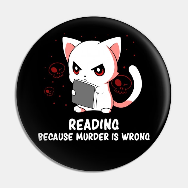 Dark Humor Hilarious Cute Cat Reading Book Sarcasm Pin by Graphic Monster