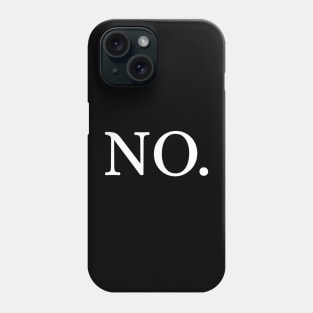 No. Phone Case