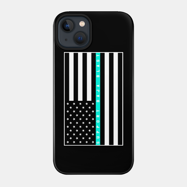 I Support Taco Bell Workers - Baja Blast - Phone Case