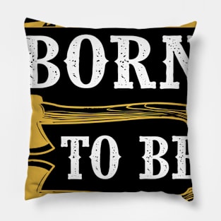 Born to be Adventurer Pillow