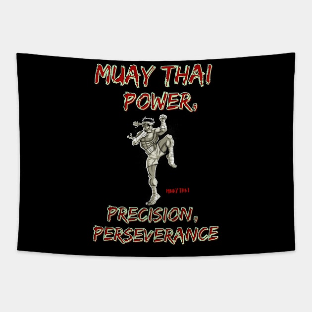 Muay thai power, precision,perseverance Tapestry by Rc tees