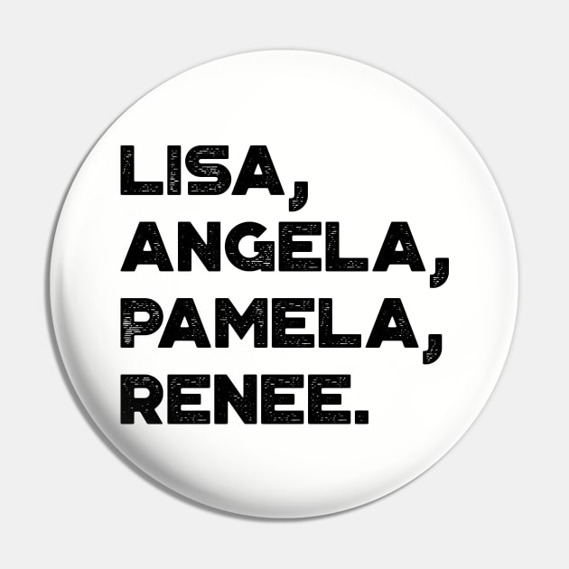 Lisa Angela Pamela Renee Around The Way Girl Vintage Retro Pin by truffela