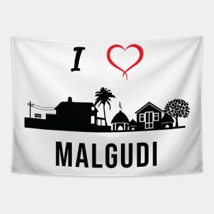 I love Malgudi Days Indian Literature Tapestry