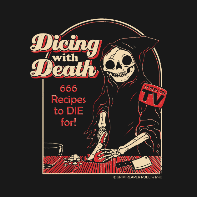 Dicing With Death by DinoMike