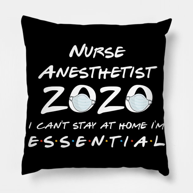 Nurse Anesthetist 2020 Quarantine Gift Pillow by llama_chill_art