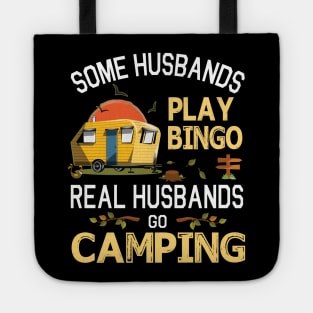 Some Husbands Play Bingo Real Husbands Go Camping Happy Summer Camper Gamer Vintage Retro Tote