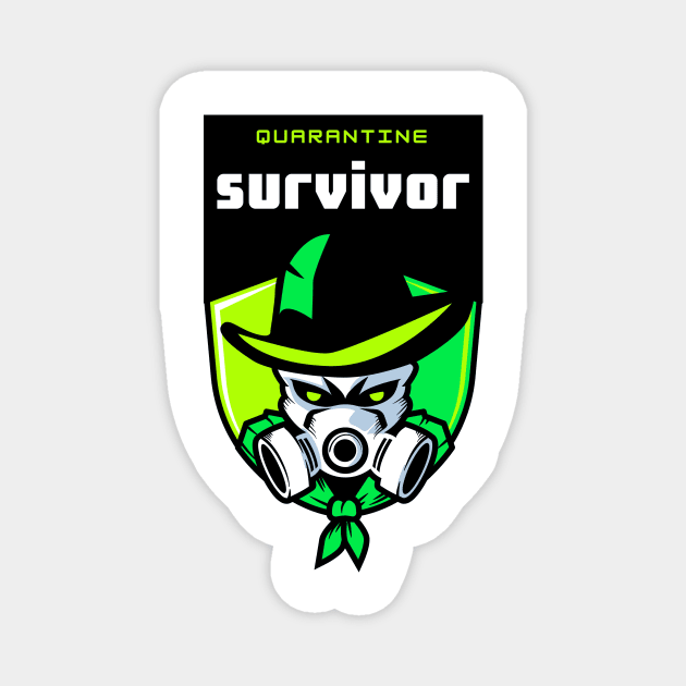 Funny Quarantine Survivor Merchandise Magnet by Dankest Merch