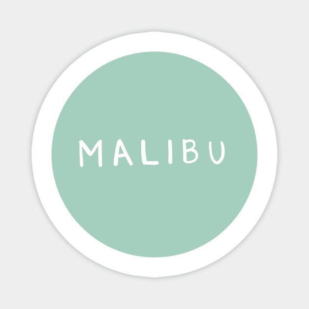 Malibu Magnet by weloveart