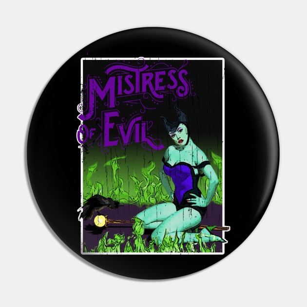 Mistress of Evil Pin by MagicalMeltdown