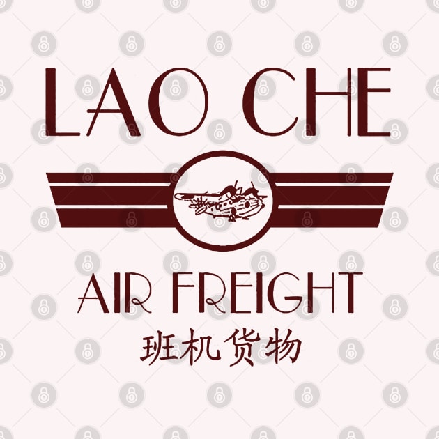 Lao Cho Air Freight by That Junkman's Shirts and more!