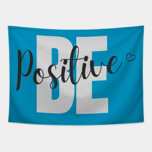 Be positive Tapestry