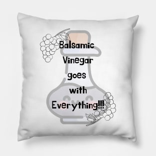 Balsamic Vinegar goes on everything, Food Pillow