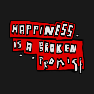 Happiness T-shirt T-Shirt