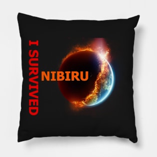 I Survived Nibiru Pillow