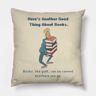 Here's Another Good Thing About Books. 8bit Pixel Art Pillow