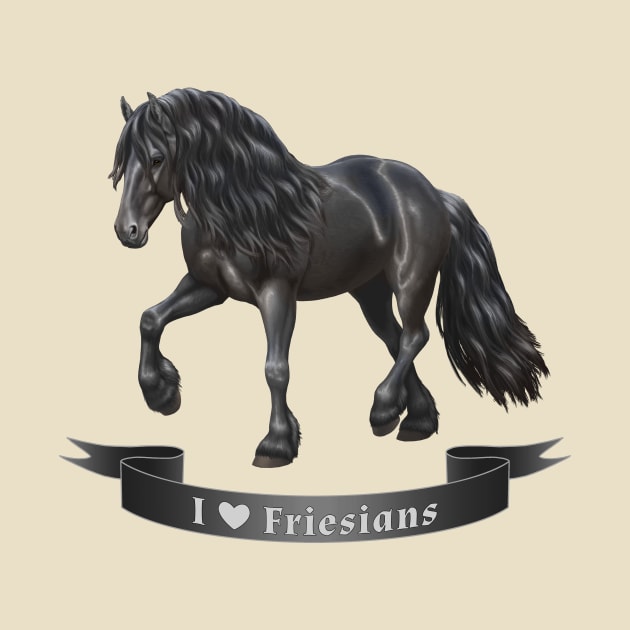 I Love Friesian Horses by csforest