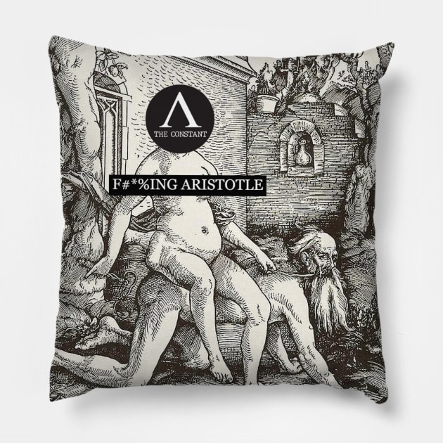 F*%cking Aristotle Pillow by The Constant Podcast