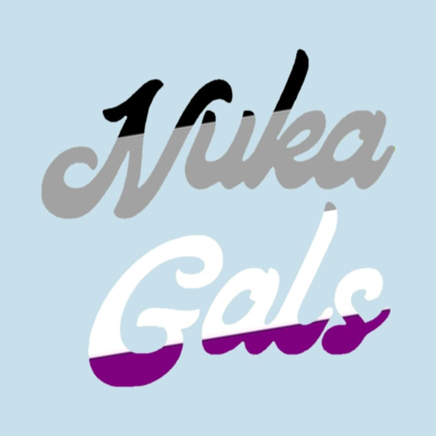 Nuka Gals Asexual by Nuka Gals