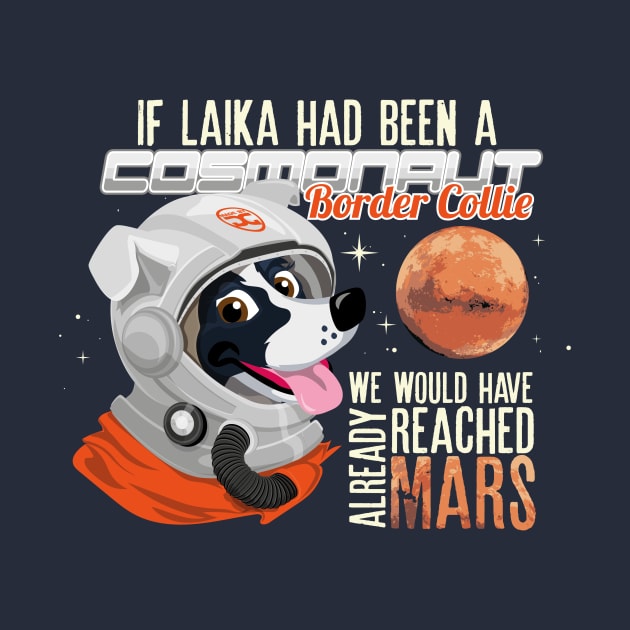 If Laika Had been a Border Collie by DoggyGraphics