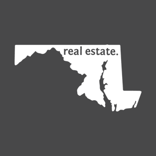 Maryland State Real Estate T-Shirt T-Shirt