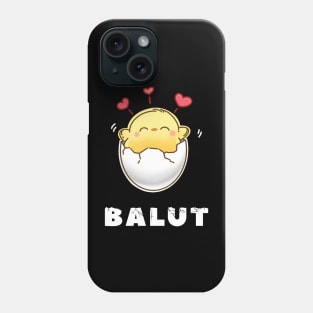 Adorable Funny Love Balut Pinoy Pinay Filipino Phone Case