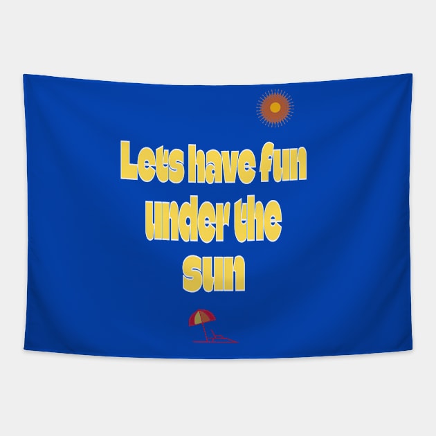 Fun under the sun Tapestry by fantastic-designs