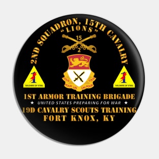 2nd Squadron, 15th Cavalry (19D) - 1st Ar Tng Bde Ft Knox, KY Pin