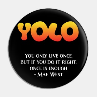 YOLO - Mae West Dark Version Pin