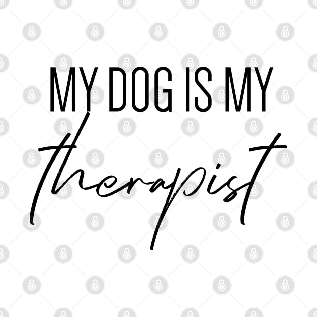 My dog is my therapist by Kobi