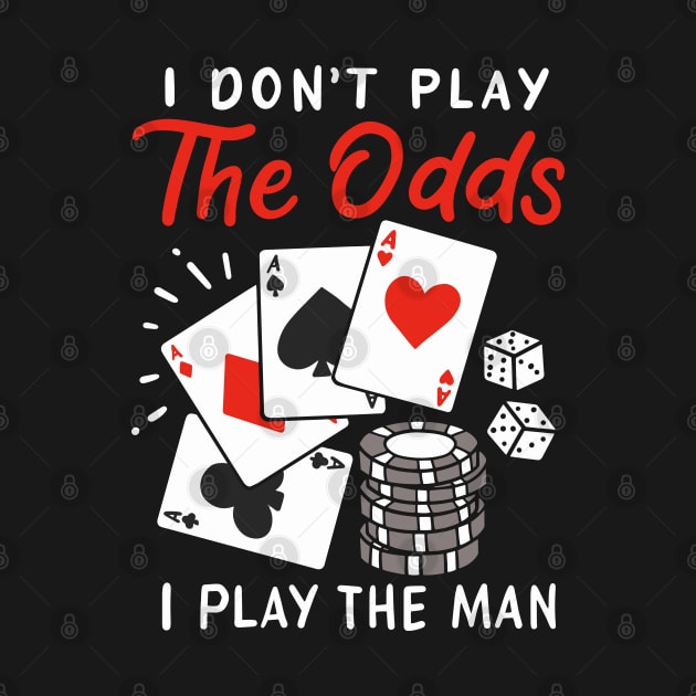 CASINO: I Play The Man Gift by woormle
